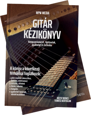MPW Media Bécsy Bence & Temesi Bertalan - Gitár kézikönyv