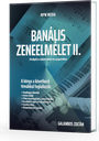 MPW Media Galambos Zoli - Banális Zeneelmélet II.